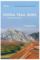 Sierra Trail Runs - A Guide to the Eastside